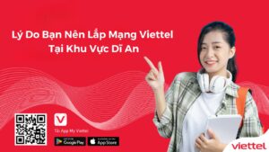 Lắp Mạng Viettel Tại Khu Vực Dĩ An