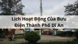 Bưu Điện Thành Phố Dĩ An