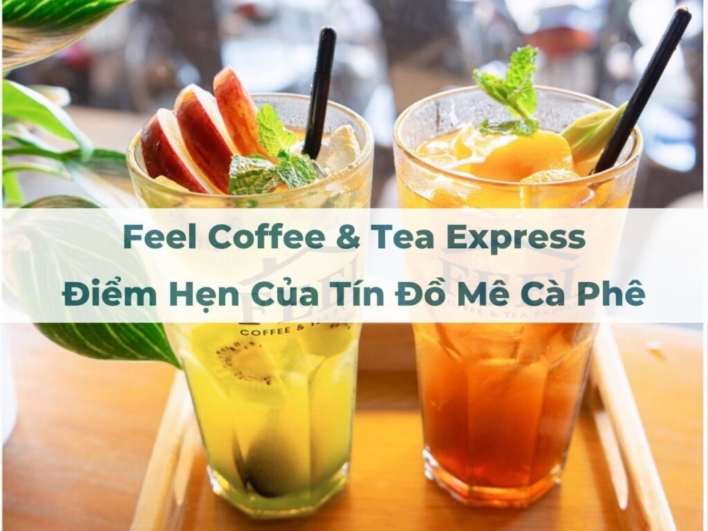Feel Coffee & Tea Express